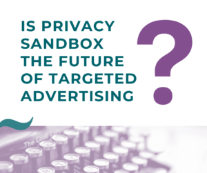 Privacy Sandbox